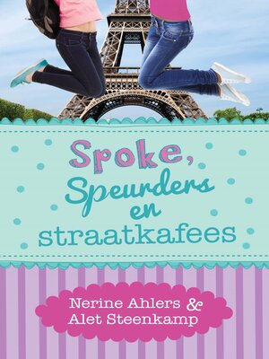 cover image of Spoke, Speurders en Straatkafees